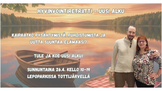 Hyvinvointiretriittip&auml;iv&auml; ~ UUSI ALKU ~
